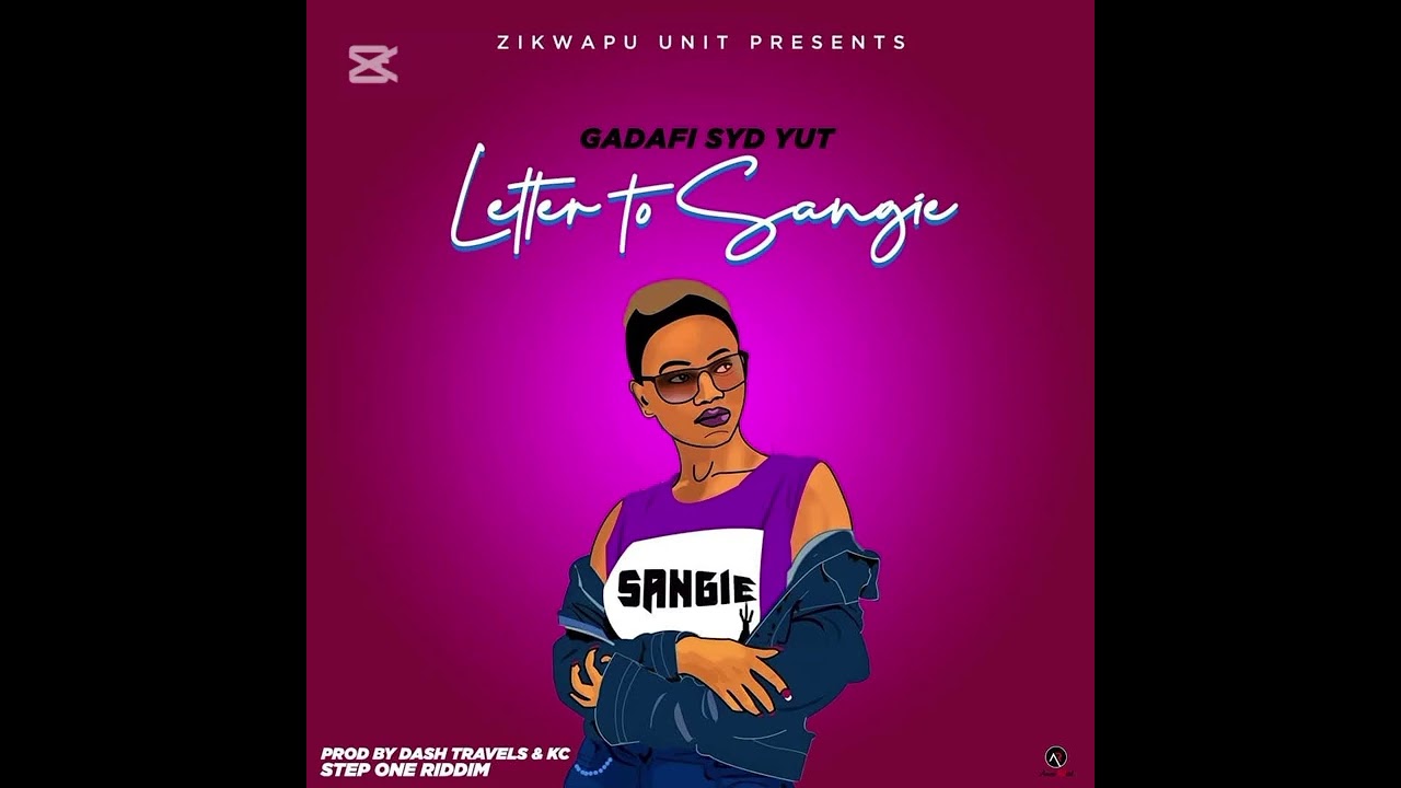 Gadafi syd yut _Letter to sangie[LTS]official Audio 
