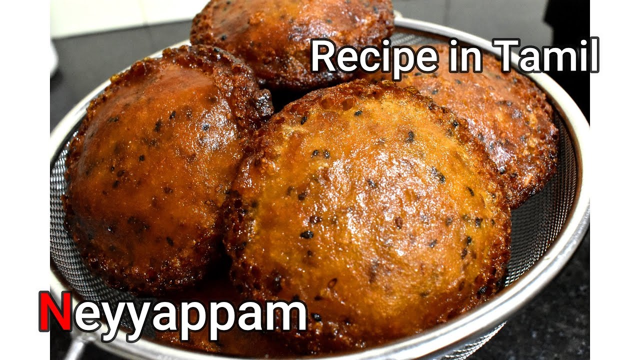 Neyyappam || Kerala Special Neyyappam || Tea time Snack || Recipe in Tamil