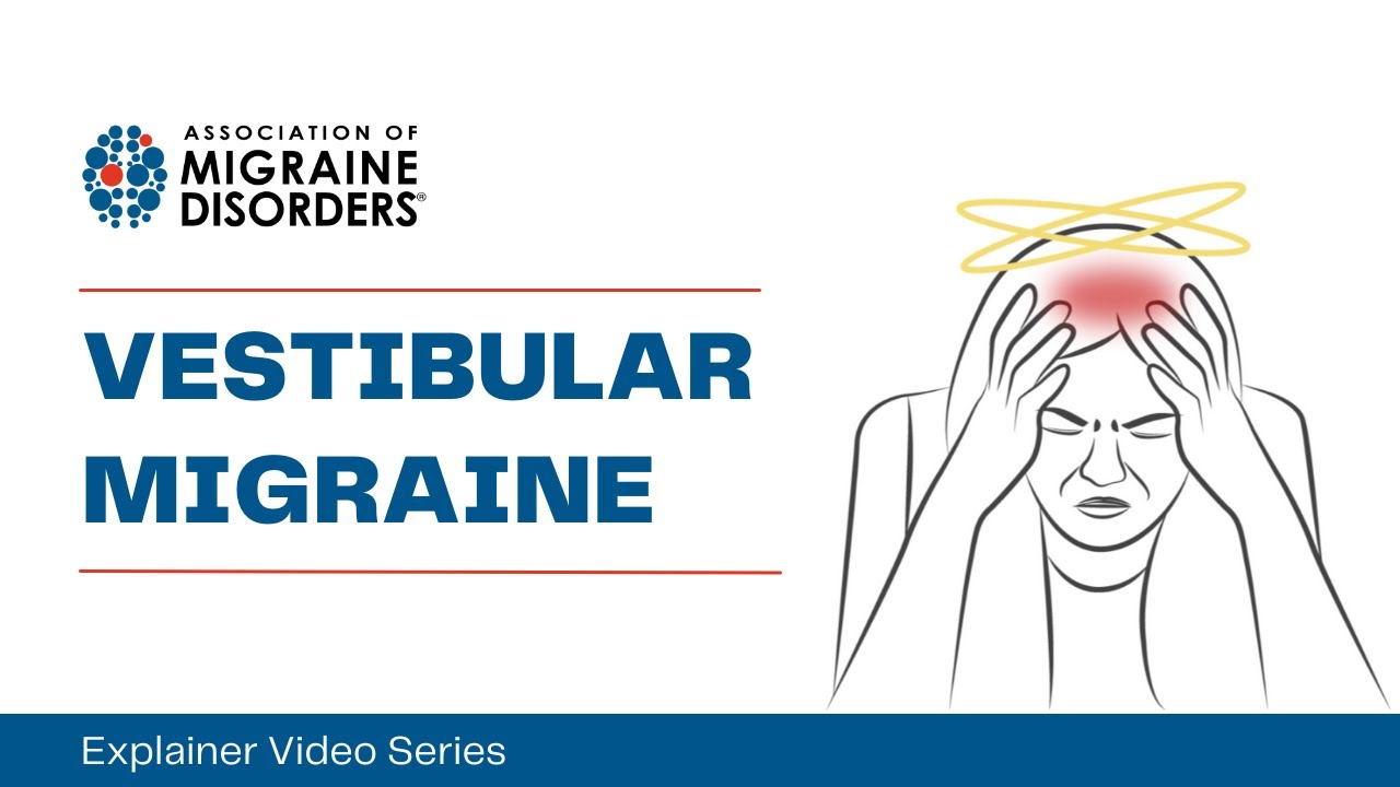 Что такое вестибулярная мигрень? &mdash; Глава 1: Типы мигрени &mdash; Серия обучающих видеороликов