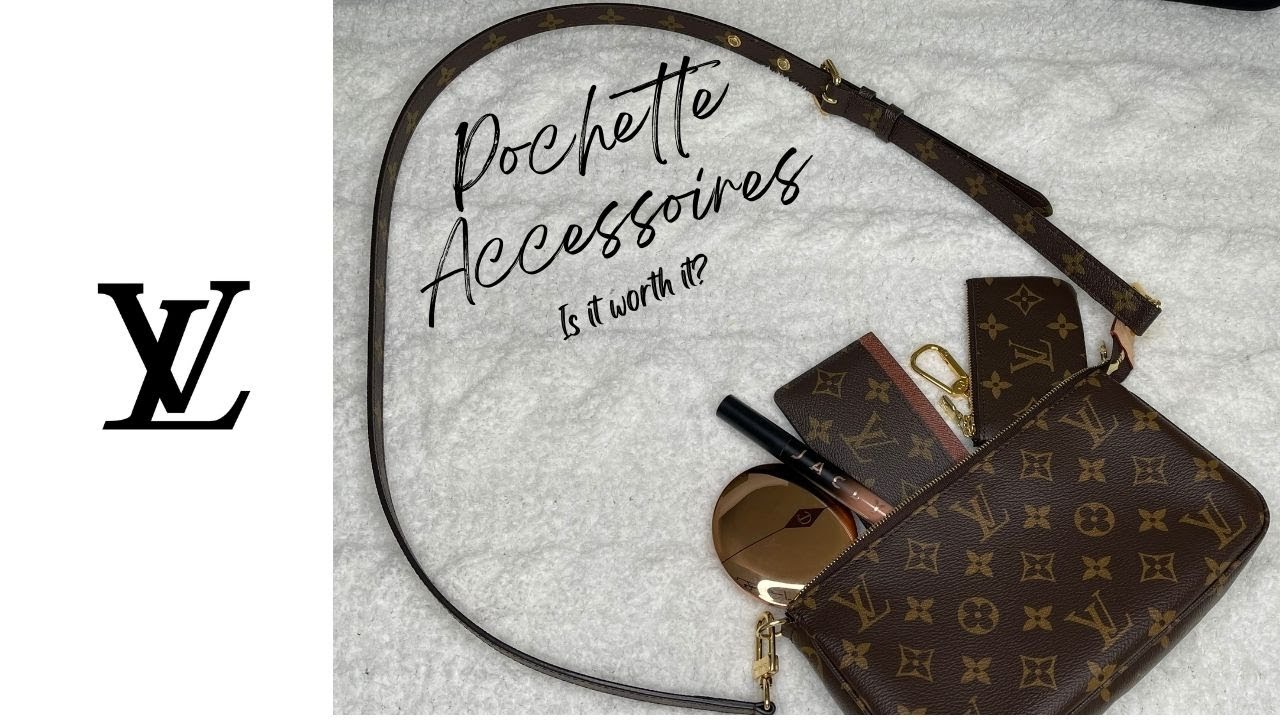 Louis Vuitton: Pochette Accessoires ||  Is it Worth it?