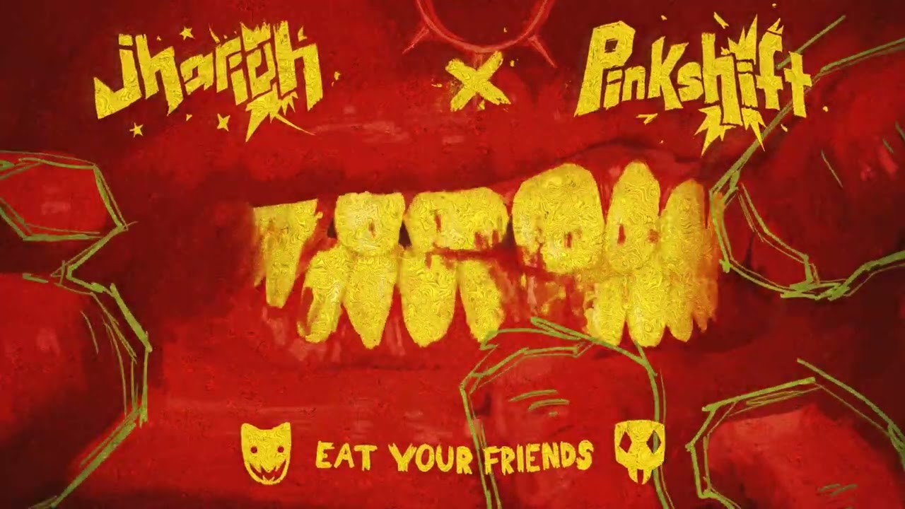 Jhariah, Pinkshift - EAT YOUR FRIENDS [Visualizer]