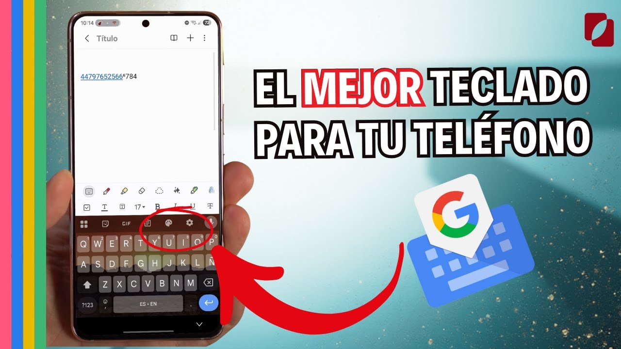 ✨ El MEJOR teclado para tu tel&eacute;fono tiene TIPS y TRUCOS que lo hacen mejor que nunca! | Gboard