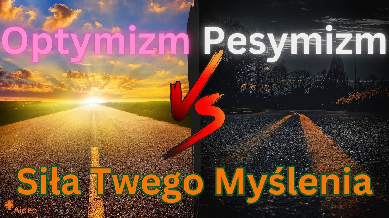 Pesymizm czy Optymizm.