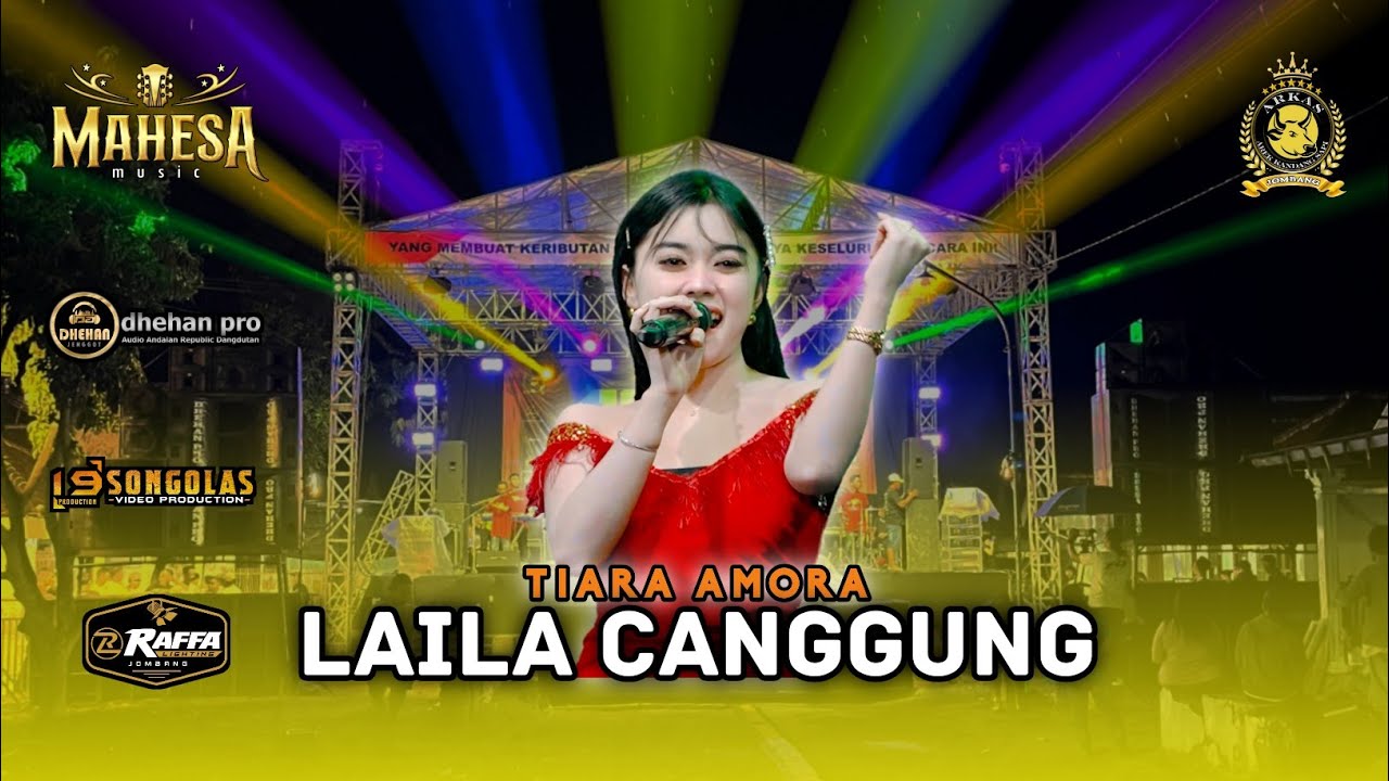LAILA CANGGUNG  |  TIARA AMORA  |  MAHESA MUSIC  |  LIVE ARKAS GENERATION JOMBANG