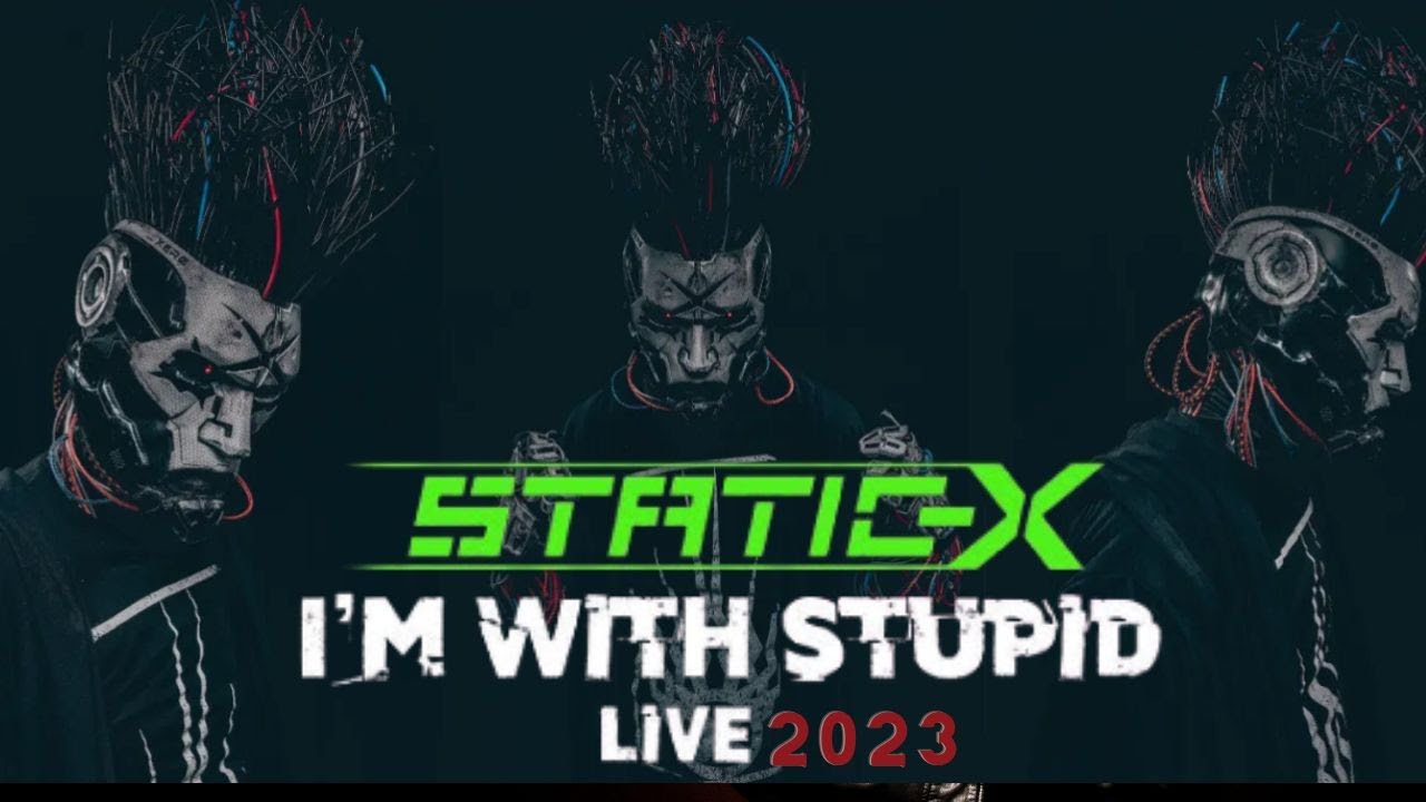 STATIC-X IM WITH STUPID LIVE MULTICAM BEST AUDIO! 2/25/23 FIRST SHOW ...