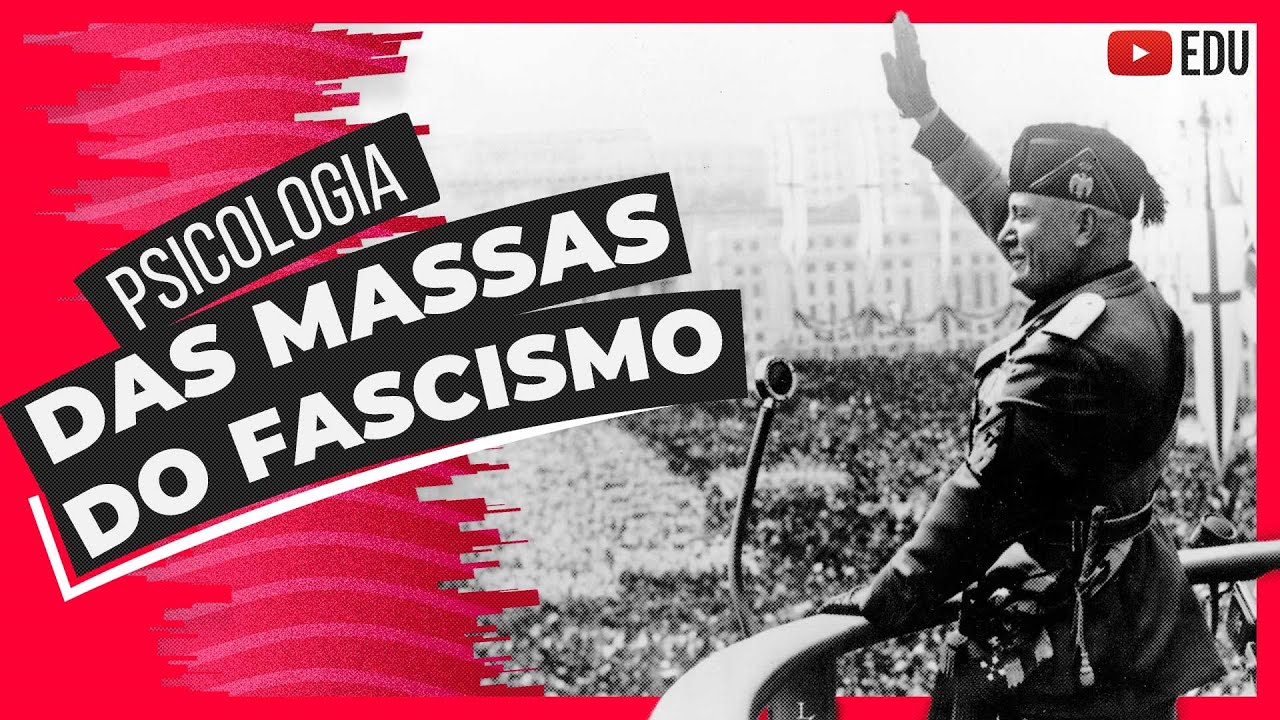 Psicologia das Massas do Fascismo