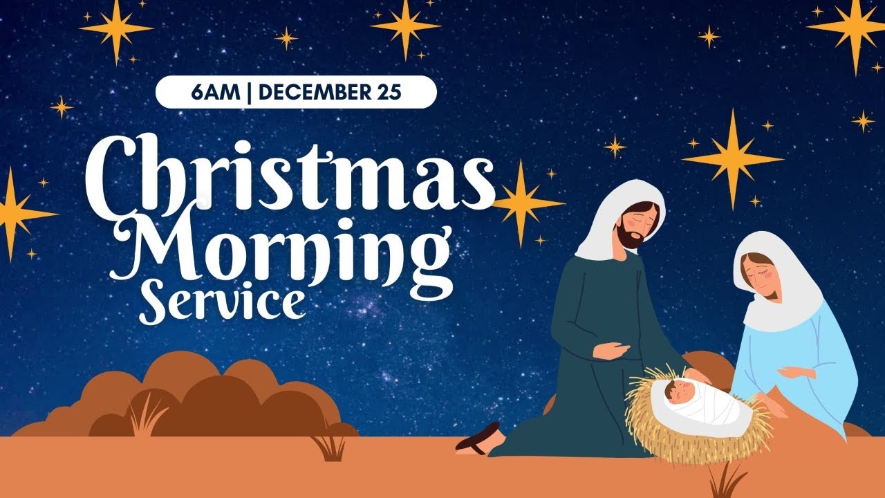 Join Us Live for Christmas Morning Service | December 25, 2025