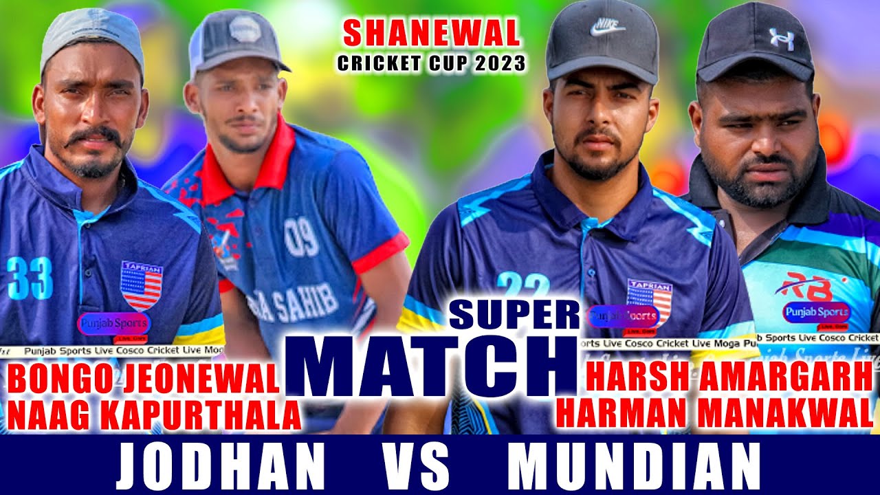 JODHAN (NAAG KAPURTHALA, BONGO) vs MUNDIAN (HARMAN MANAKWAL, HARSH AMARGARH)