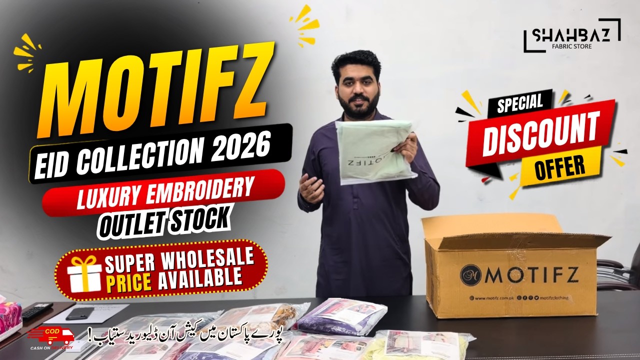 Motifz Eid Collection 2026 | Luxury Embroidery Outlet Stock | Special Discount Offer |#shahbazfabric