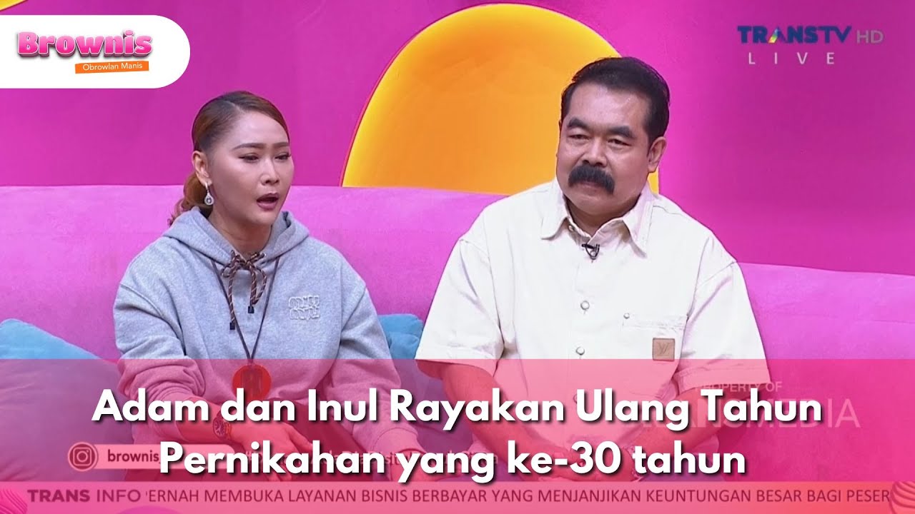 Adam dan Inul Rayakan Ulang Tahun Pernikahan yang ke-30 tahun  - BROWNIS (05/11/2025) P2