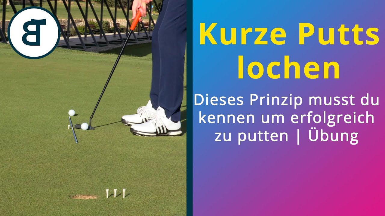 Golf | Putten | Das wichtigste Prinzip um viele kurze Putts zu lochen | Putts mit Break