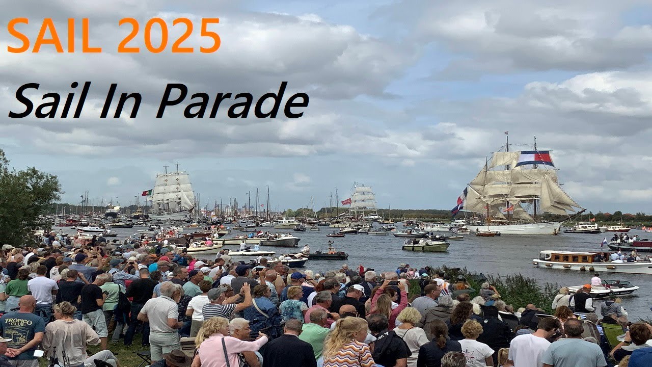 SAIL 2025 &ndash; Sail In Parade bij Spaarndam