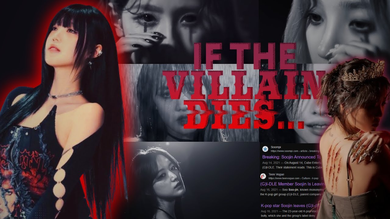 VILLAIN DIES by (G)I-DLE is about SOOJIN. Explaining the LYRICS and M/V Breakdown