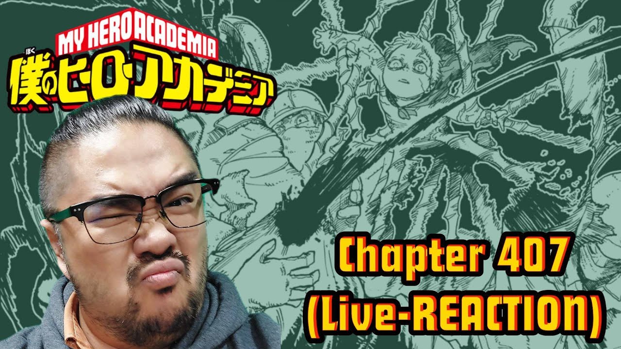 Boku No Hero Academia Live Reaction - Chapter 407 (AFO Back Story)