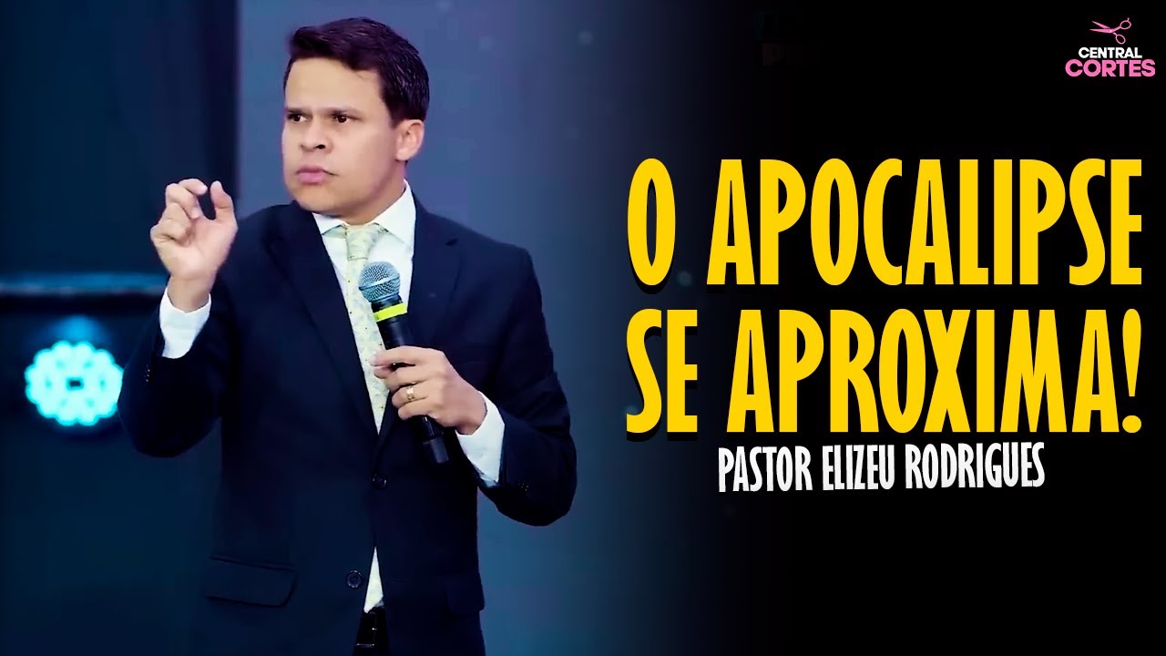 PASTOR ELIZEU RODRIGUES: O ARREBATAMENTO ESTÁ PRÓXIMO! - PREGAÇÃO ANGELICAL