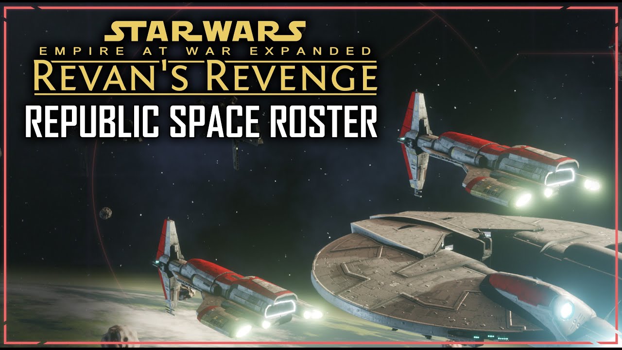 Old Republic Space Roster Reveal! | Empire at War: Revan's Revenge