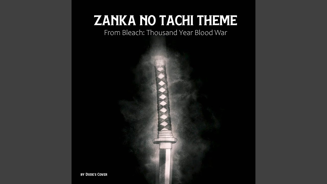 Zanka no Tachi Theme (From 