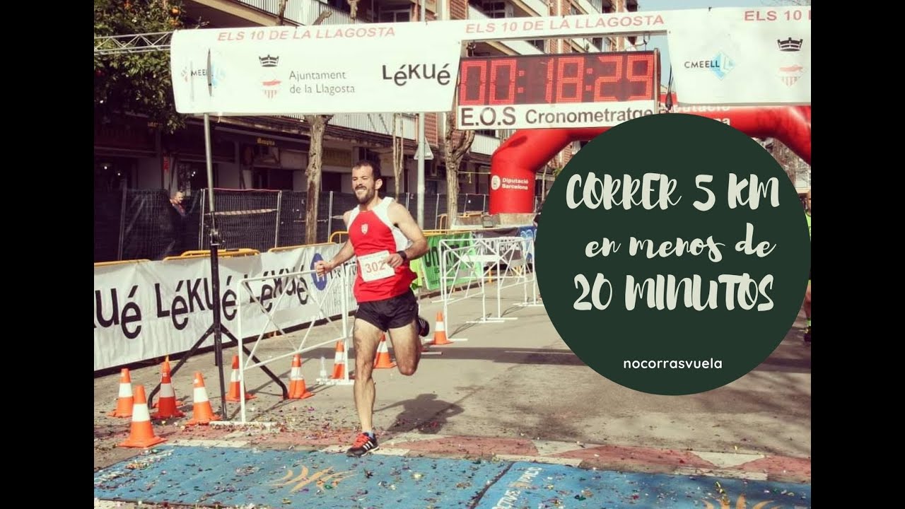 ¿CÓMO correr 5 KM en menos de 20 MINUTOS?