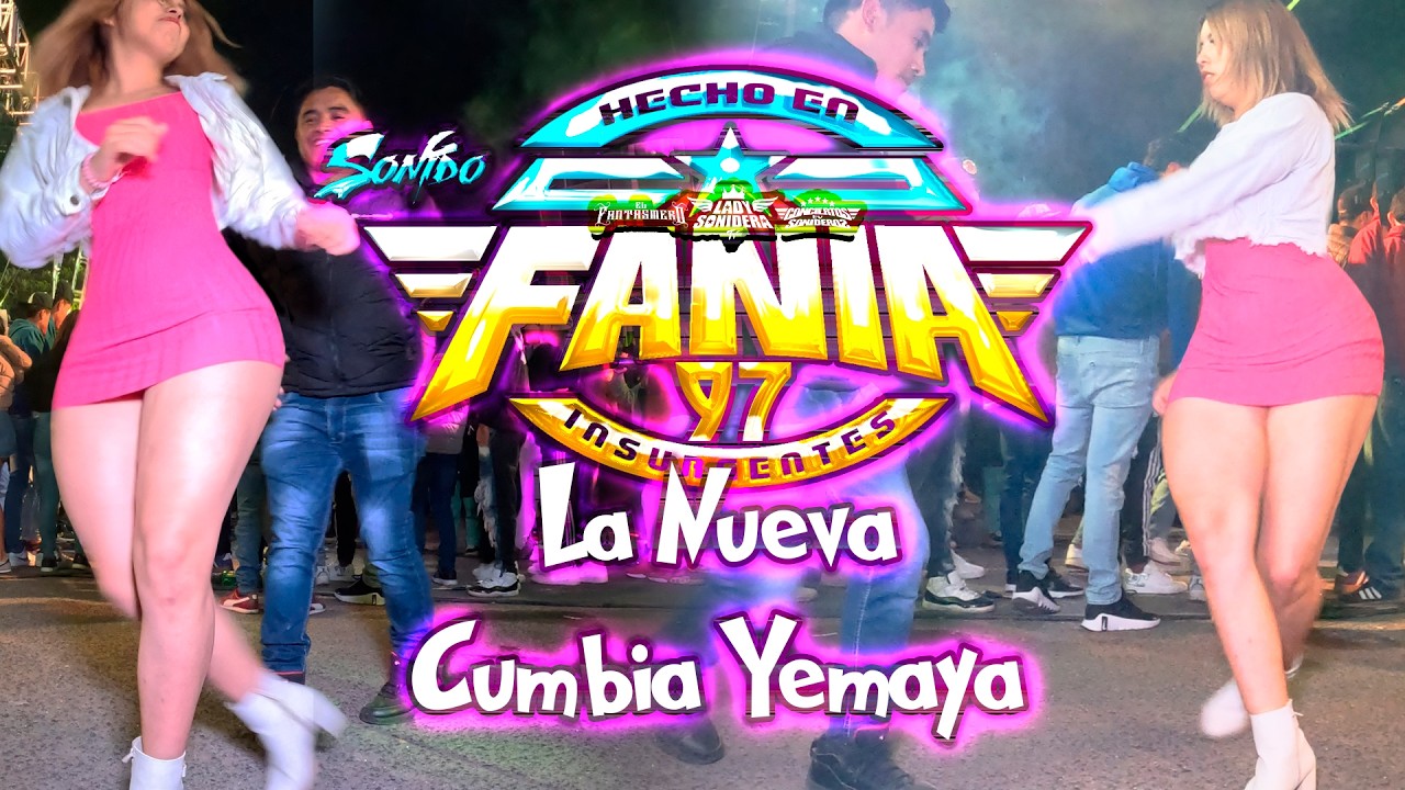 SONIDO FANIA 97 COLONIA LA ROMA PUEBLA 2026 LA NUEVA CUMBIA YEMAYA