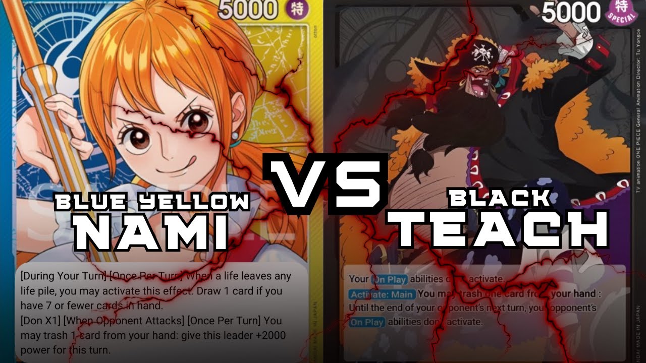 Blue Yellow Nami 青黄ナミ VS Black Teach 黒ティーチ | OP11 | OPTCG | StreetfoodKingsPH