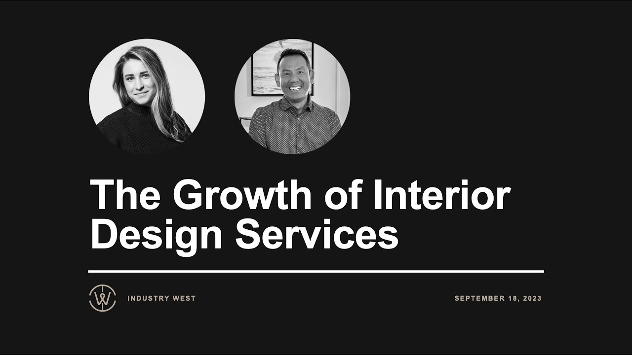 The Growth of Interior Design Services | IW Interiors Webinar