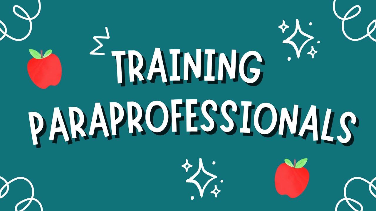 Free Summer Series | Training Paraprofessionals | Full SPED Ahead