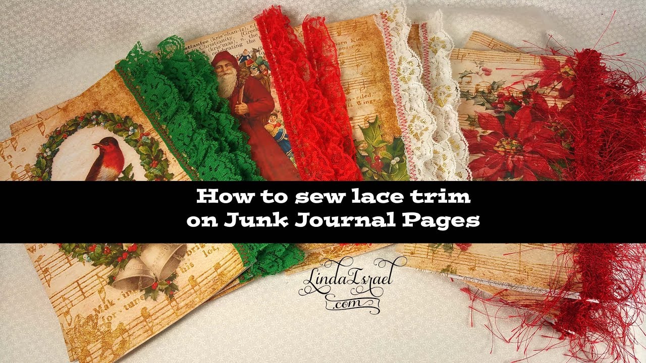How to sew lace trim on Junk Journal Pages