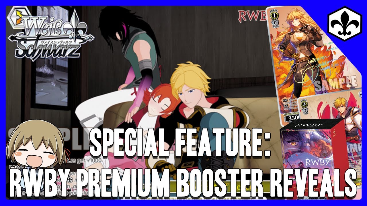 Special Feature: RWBY Premium Booster Reveals!
