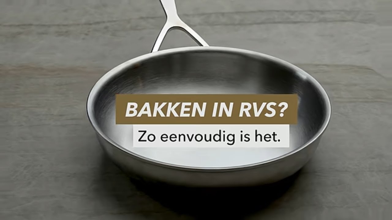 Hoe bak je zonder aanbakken in een RVS‑pan? | Complete RVS Bakgids van Demeyere