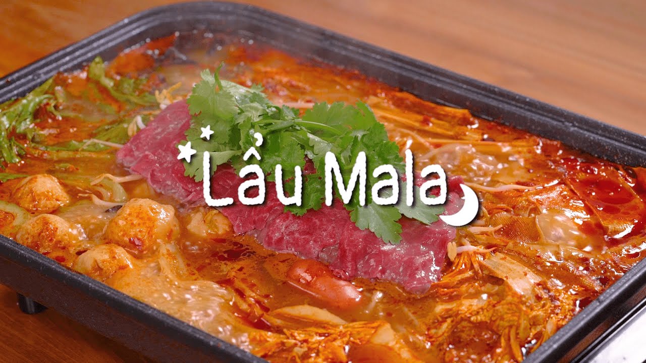 [Cookat Việt Nam] Lẩu Mala
