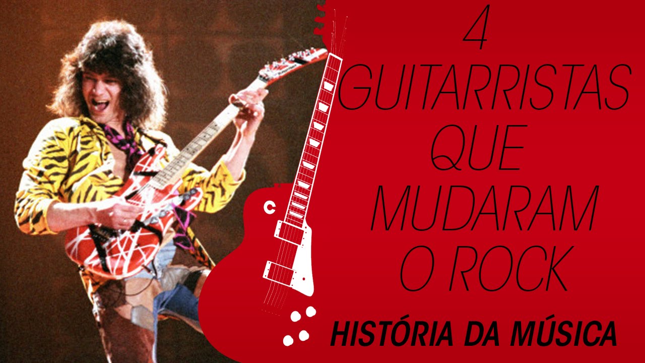 Entenda como 4 guitarristas mudaram a história do Rock