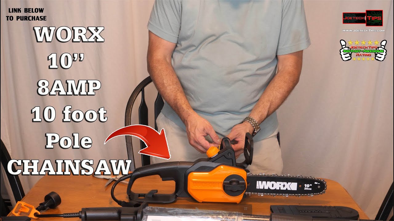 Worx 8A 10 Inch 10 foot Pole Chain Saw | JoeteckTips