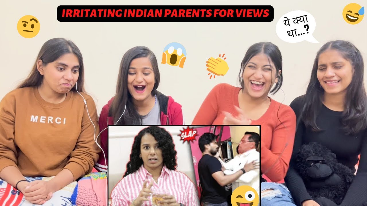 Irritating Indian Parents for Views | Slayy Point | Reaction by The Girls Squad