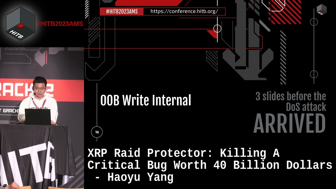 #HITB2023AMS D1T2 - XRP Raid Protector: Killing A Critical Bug Worth 40 Billion Dollars - Haoyu Yang