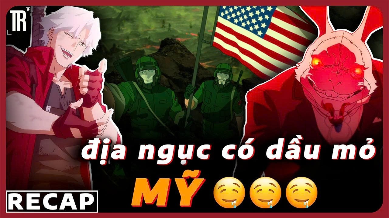 Trước sức mạnh dân chủ, vạn vật như nhau trong đó có quỷ | Recap xàm: Devil May Cry