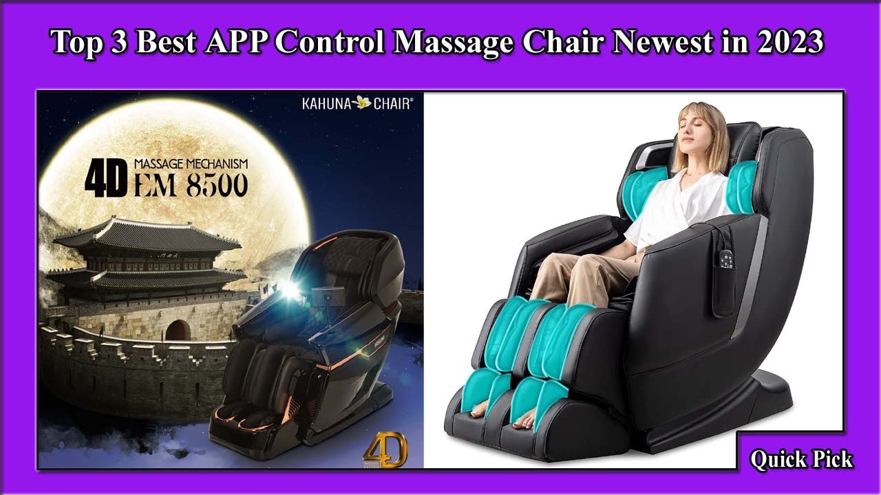 ✅ Top 3 Best APP Control Massage Chair Newest in 2023