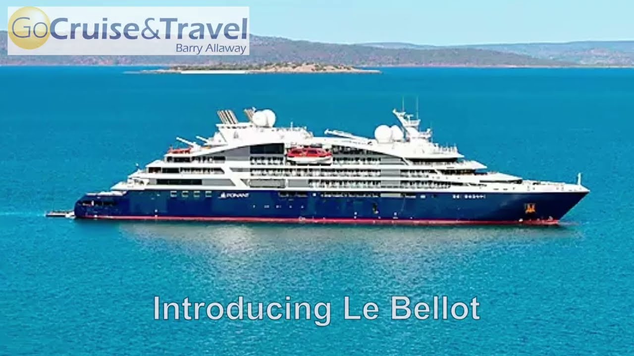Le Bellot Ship Tour | Unveiling Luxury on the High Seas | Ponant Cruise Line by GoCruise with Barry