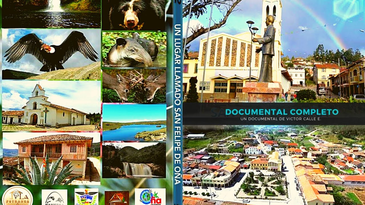 DOCUMENTAL  UN LUGAR LLAMADO SAN FELIPE DE OÑA