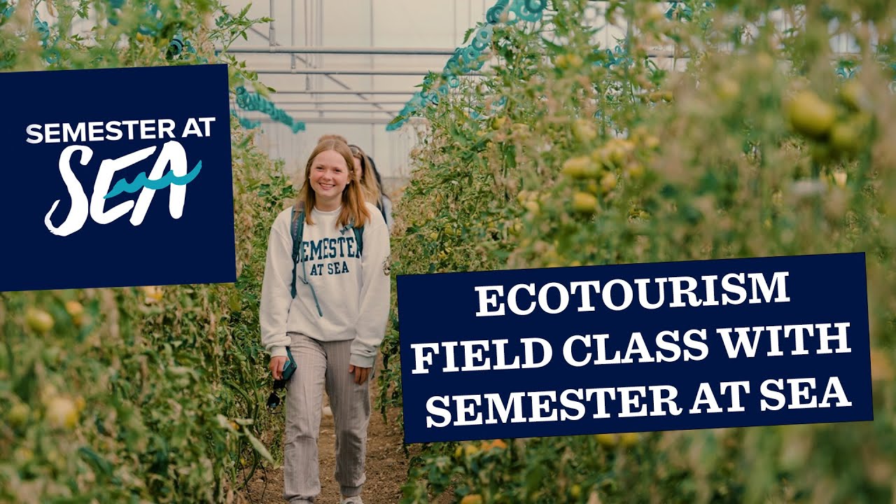 Ecotourism Field Class with Semester at Sea!