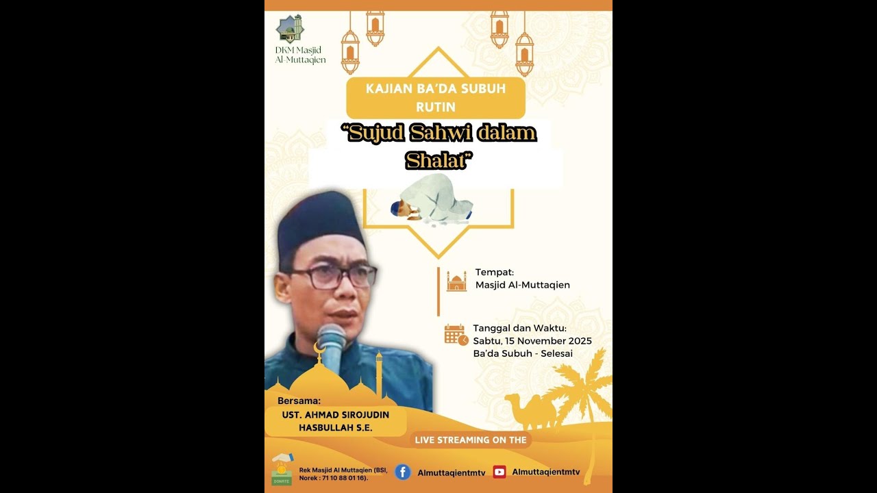 Sujud Sahwi dalam Sholat, bersama ust Ahmad Sirojudin
