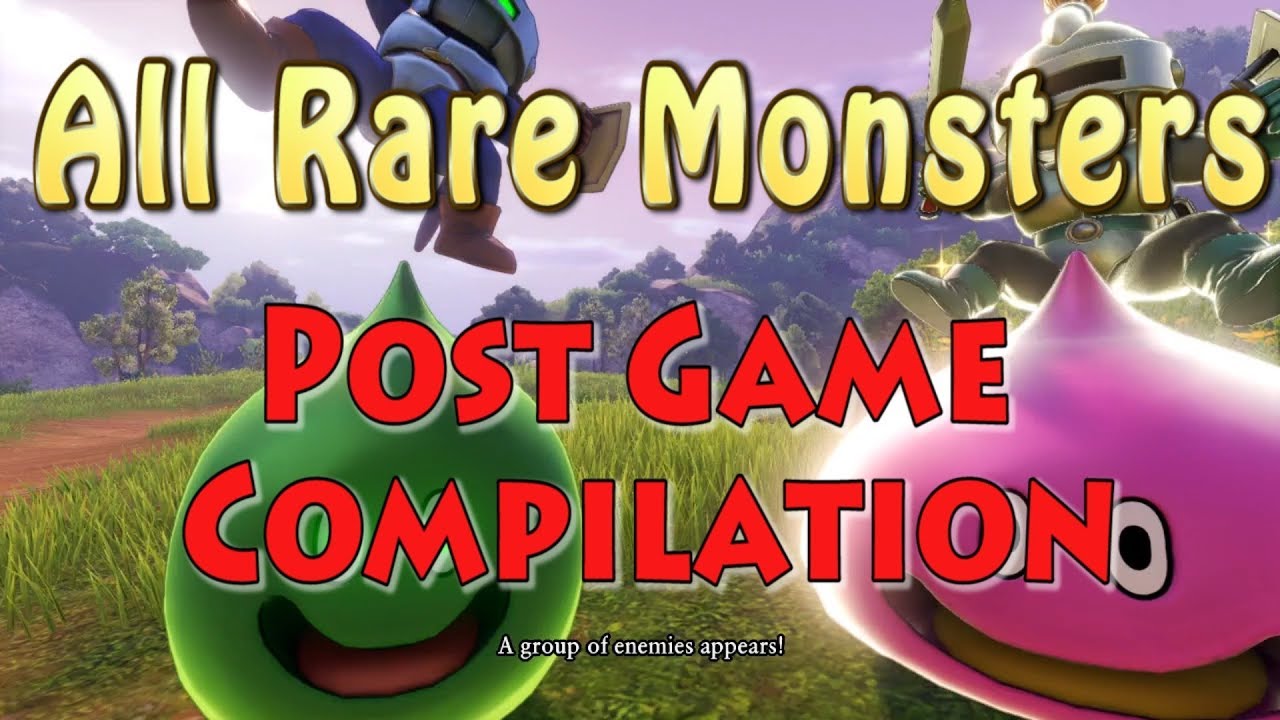 Dragon Quest XI - All Rare Monsters Post Game Compilation