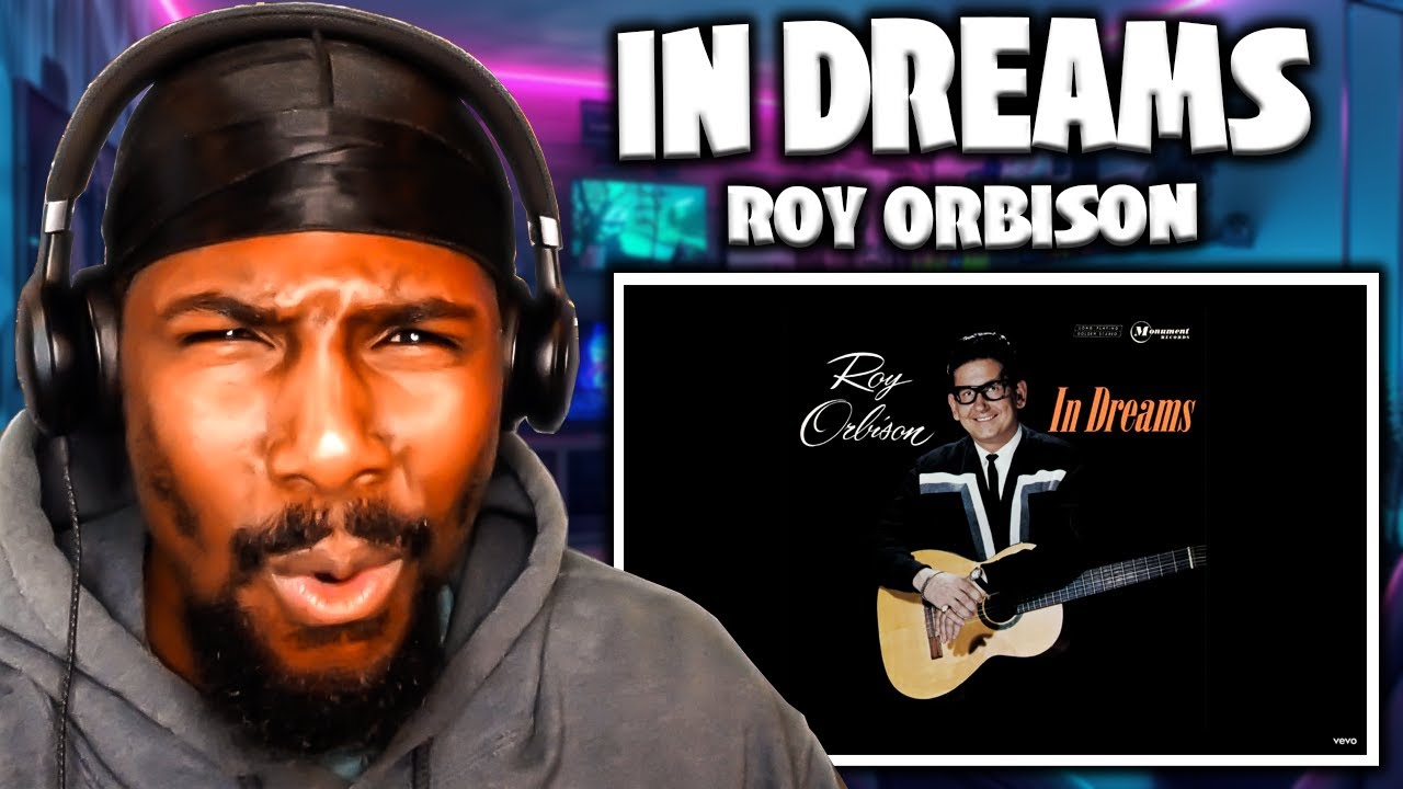 ТАК БОГАТЫ! | In Dreams — Рой Орбисон (Реакция)