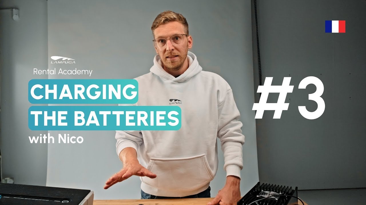 FR #3 Charger les batteries | Lampuga Rental Academy
