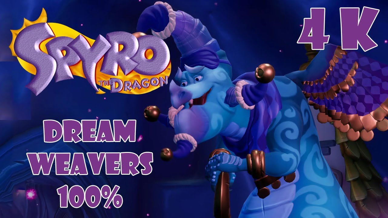 Spyro Reignited//Spyro The Dragon//Dream Weavers//4K GRAPHICS