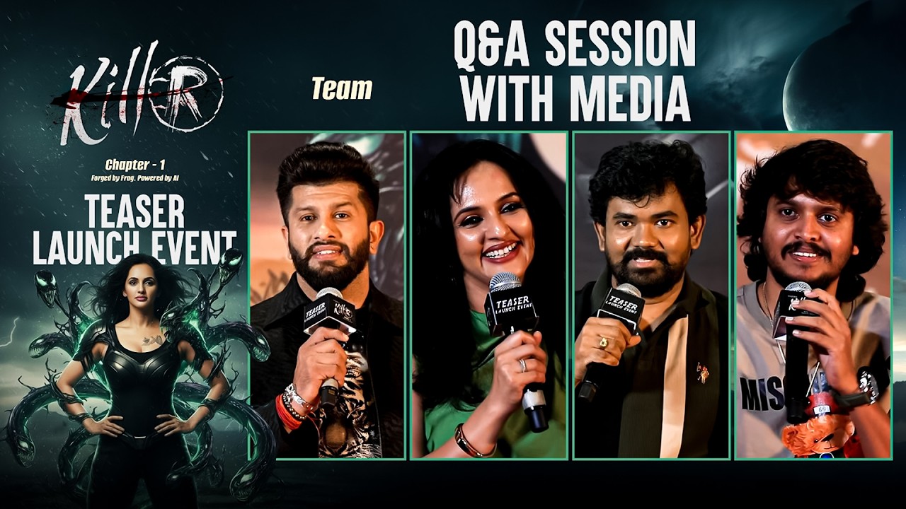Killer Movie Team Q&A Session With Media at Teaser Launch Event | @BRKEntertainments