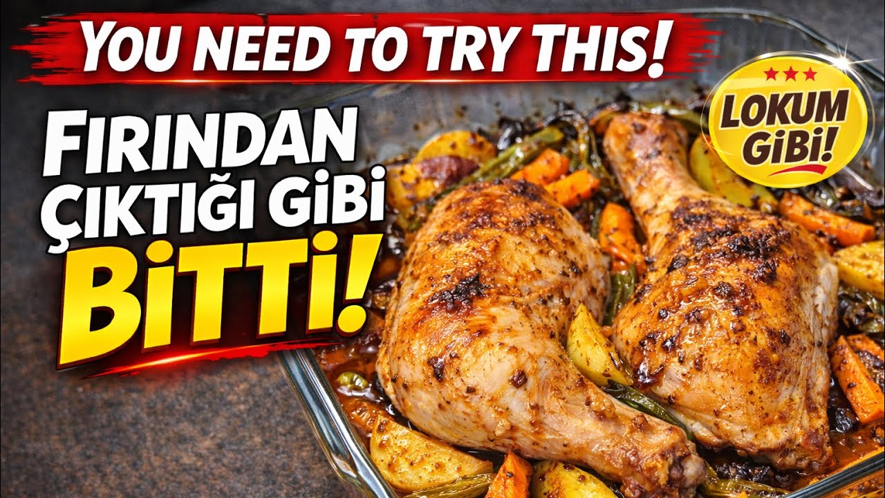 Fırında Tavuk But | Pratik & Lezzetli Akşam Yemeği-Oven Baked Chicken Legs | Easy & Delicious Dinner