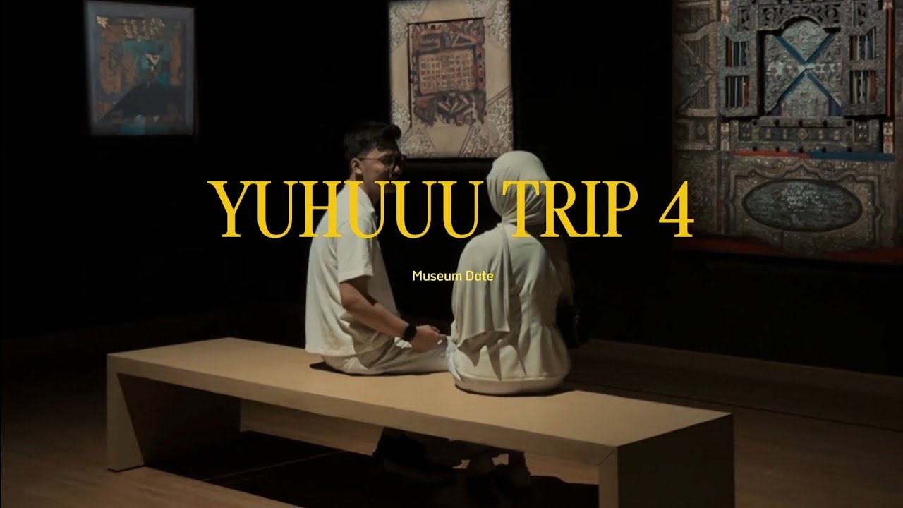 (YUHU TRIP 4) Galeri Nasional Indonesia & Museum Nasional Indonesia