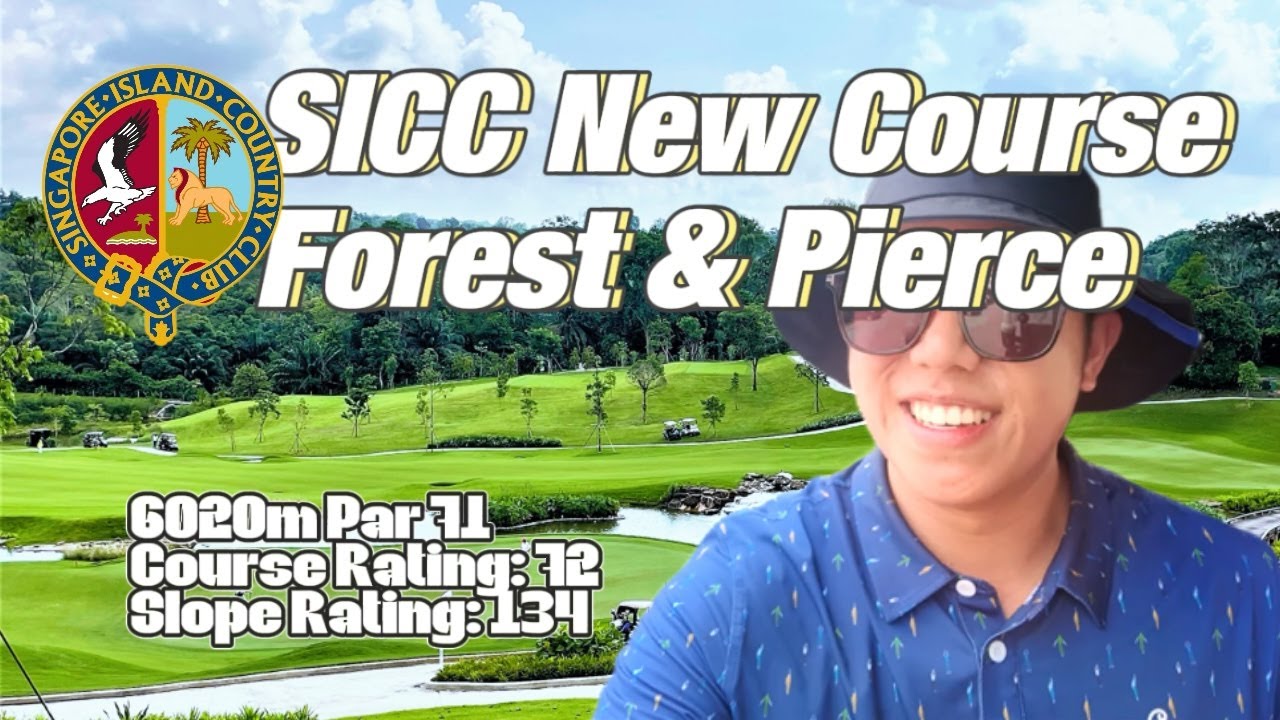 SICC New Course | Forest & Peirce Full 18-Hole Review