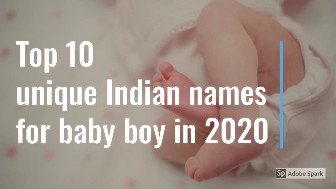 Top 10 unique Indian names for baby boy in 2020