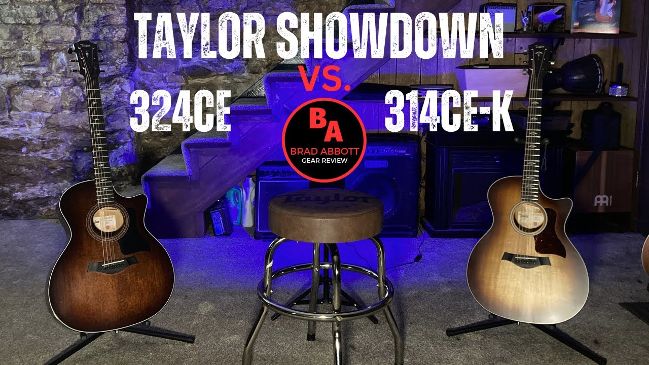 SHOWDOWN: Taylor 324CE VS Taylor 314CE-K Limited